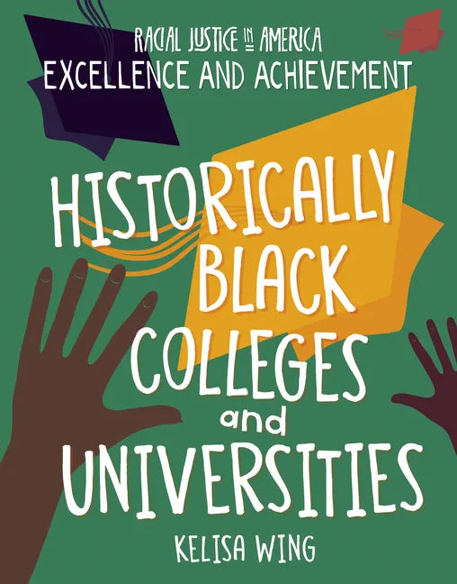 Historically Black Colleges and Universities - Library Binding