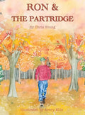 Ron & the Partridge - Hardcover