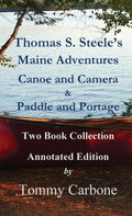 Thomas S. Steele's Maine Adventures - Hardcover