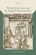 Petrarchan Love and the English Renaissance - Hardcover