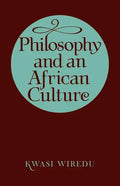 Philosophy and an African Culture - Paperback