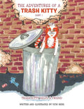 The Adventures of a Trash Kitty: Trash Kitty Helps a Friend Part 1 - Paperback
