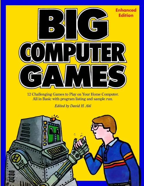 Big Computer Games: Enhanced Edition - Paperback