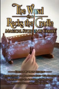 The Wand that Rocks the Cradle: Magical Stories of Family - Paperback