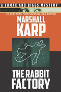 The Rabbit Factory: Murder, Revenge, and Blackmail in Hollywood - Paperback