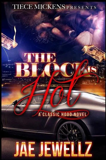 The Block is Hot: A Classic Hood Novel - Paperback
