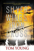 Silver Wings, Iron Cross - Paperback