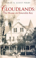 Cloudlands: The House on Emeralda Key - Paperback