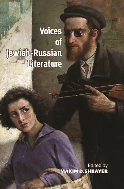 Voices of Jewish-Russian Literature: An Anthology - Paperback