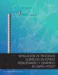 Simulacion de procesos quimicos en estado estacionario y dinamico en Aspen Hysys - Paperback