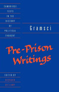 Gramsci: Pre-Prison Writings - Paperback