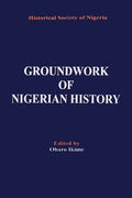 Groundwork of Nigerian History - Paperback