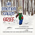 An Emotion Called Grief - Paperback