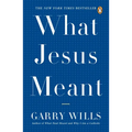 What Jesus Meant - Paperback