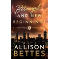 Betrayal & New Beginnings - Paperback