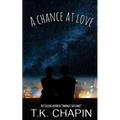 A Chance at Love: A Christian Romance Novel - Paperback