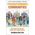 Transforming Communities: How People Like You Are Healing Their Neighborhoods - Paperback