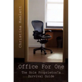 Office For One: The Sole Proprietor's Survival Guide - Paperback