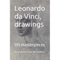 Leonardo da Vinci, drawings: 195 masterpieces - Paperback