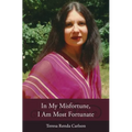 In My Misfortune, I Am Most Fortunate - Paperback