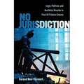 No Jurisdiction: Legal, Political, and Aesthetic Disorder in Post-9/11 Genre Cinema - Paperback