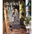 Storied Style: The Book about You, Your Story, and How to Design Your Home with It - Hardcover