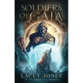 Soldiers of Gaia - Paperback