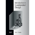 Introduction to Loudspeaker Design: Second Edition - Paperback