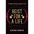 Heist For A Life - Paperback