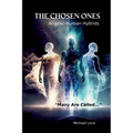 The Chosen Ones - Angelic-Human Hybrids - Paperback