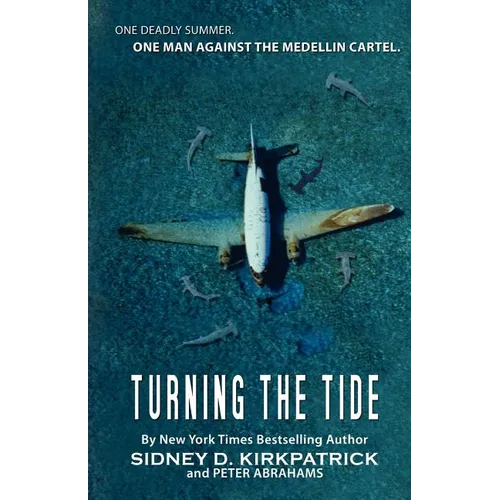 Turning The Tide: One Man Against The Medellin Cartel - Paperback
