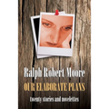 Our Elaborate Plans - Paperback