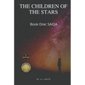 The Children of the Stars Book One, SAIQA: Science FIction - Paperback