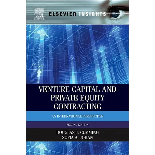 Venture Capital and Private Equity Contracting: An International Perspective - Hardcover