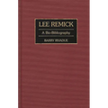 Lee Remick: A Bio-Bibliography - Hardcover