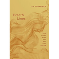 Breath Lines: How Poems Work and Why They Matter - Paperback