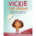 Vickie the Brave - Paperback
