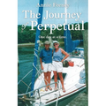 The Journey of Perpetual: One Day at a Time - Paperback
