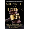 Midnight for Justice: A Courtroom Drama Legal Mystery - Paperback