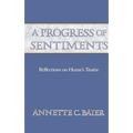 A Progress of Sentiments: Reflections on Hume's Treatise - Paperback