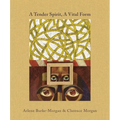 A Tender Spirit, a Vital Form: Arlene Burke-Morgan & Clarence Morgan - Hardcover