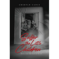 Suffer the Little Children: Into the Hands of Evil - Paperback