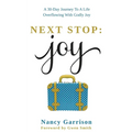 Next Stop: Joy - Paperback
