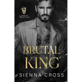 Brutal King: A Dark Mafia Stalker Romance - Paperback