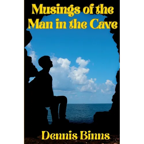 Musings of the Man in the Cave - Paperback