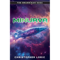 Minurva: A Brannigan Saga tale - Paperback