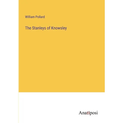 The Stanleys of Knowsley - Paperback