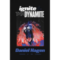 Ignite The Dynamite - Paperback