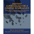 Instant Curriculum for A Course in Miracles - Paperback