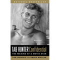 Tab Hunter Confidential: The Making of a Movie Star - Paperback
